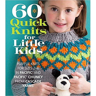 Cascade Books 60 Quick Knits For Little Kids