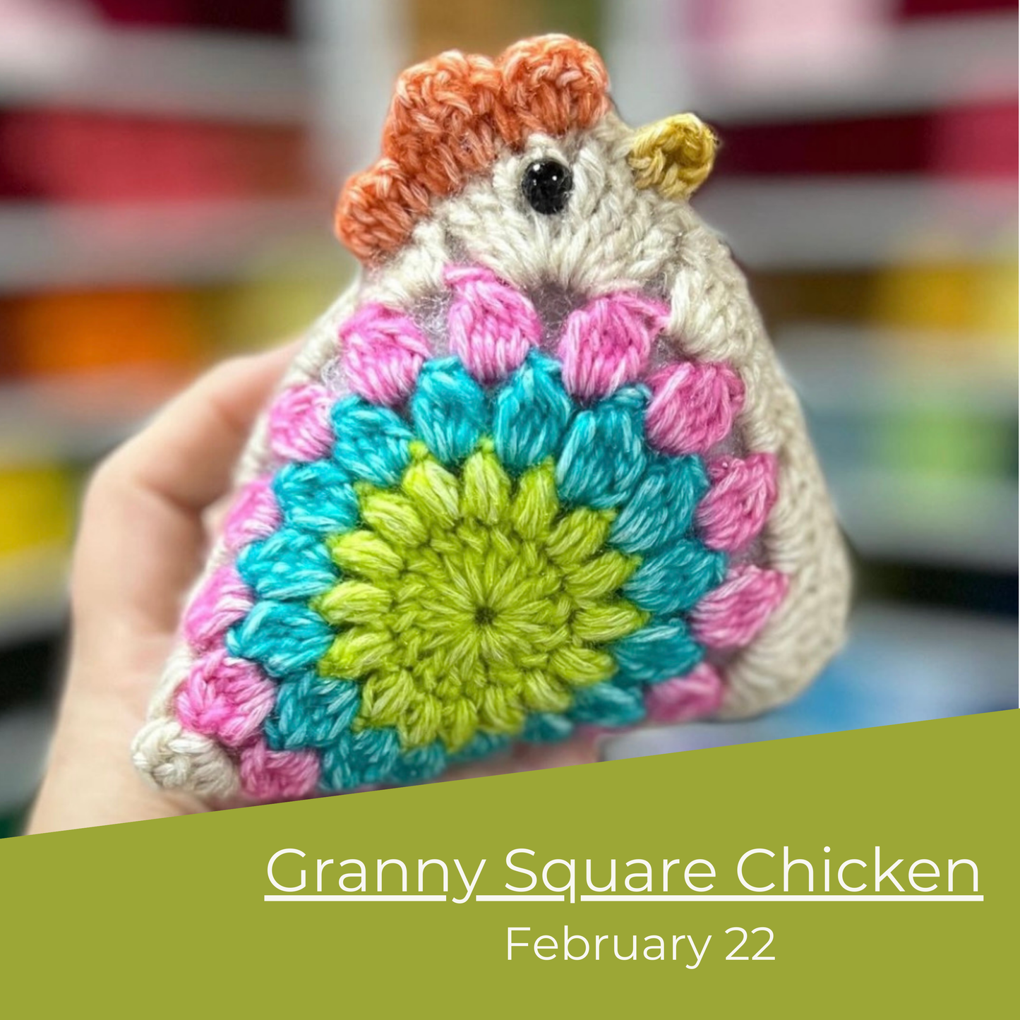 Crochet Granny Square Chicken | February 22