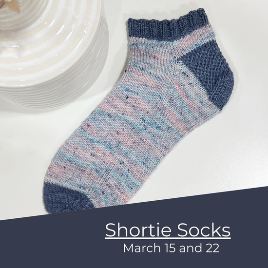 Shortie Cuff-Down Socks | March 15 and 22