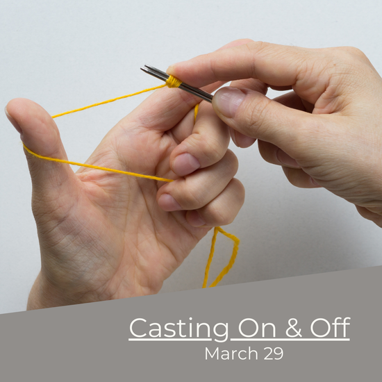 Casting On and Off in Knitting | March 29