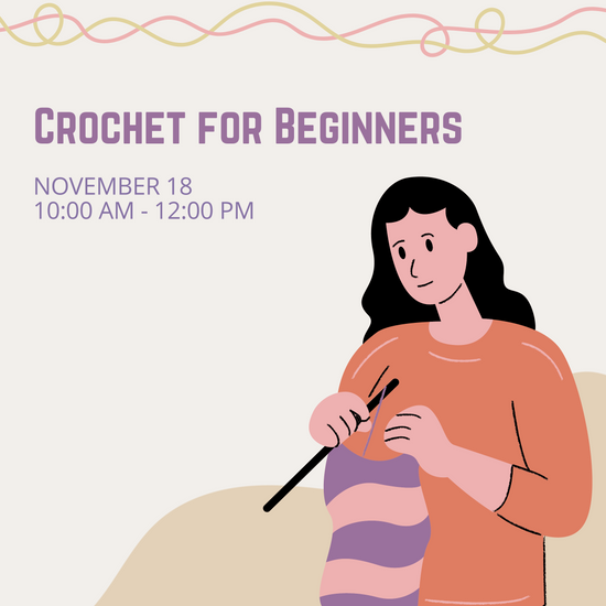 November Class | Beginner Crochet