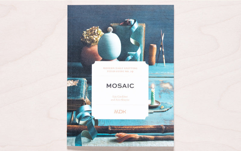 Modern Daily Knitting | Field Guide No. 29: Mosaic