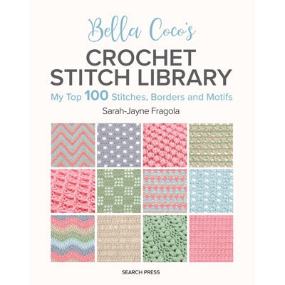 Bella Coco's Crochet Stitch Library